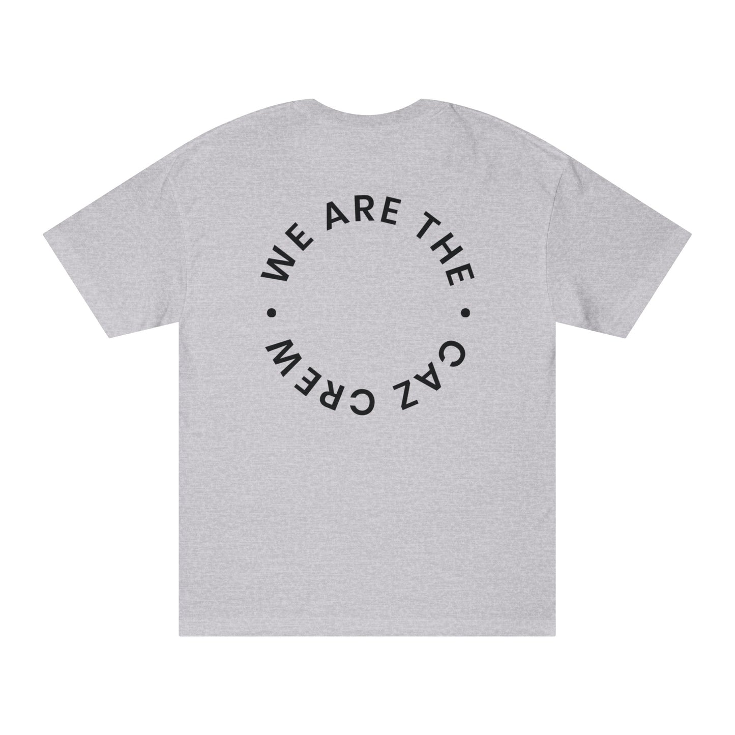 We are the CAZ CREW Tee