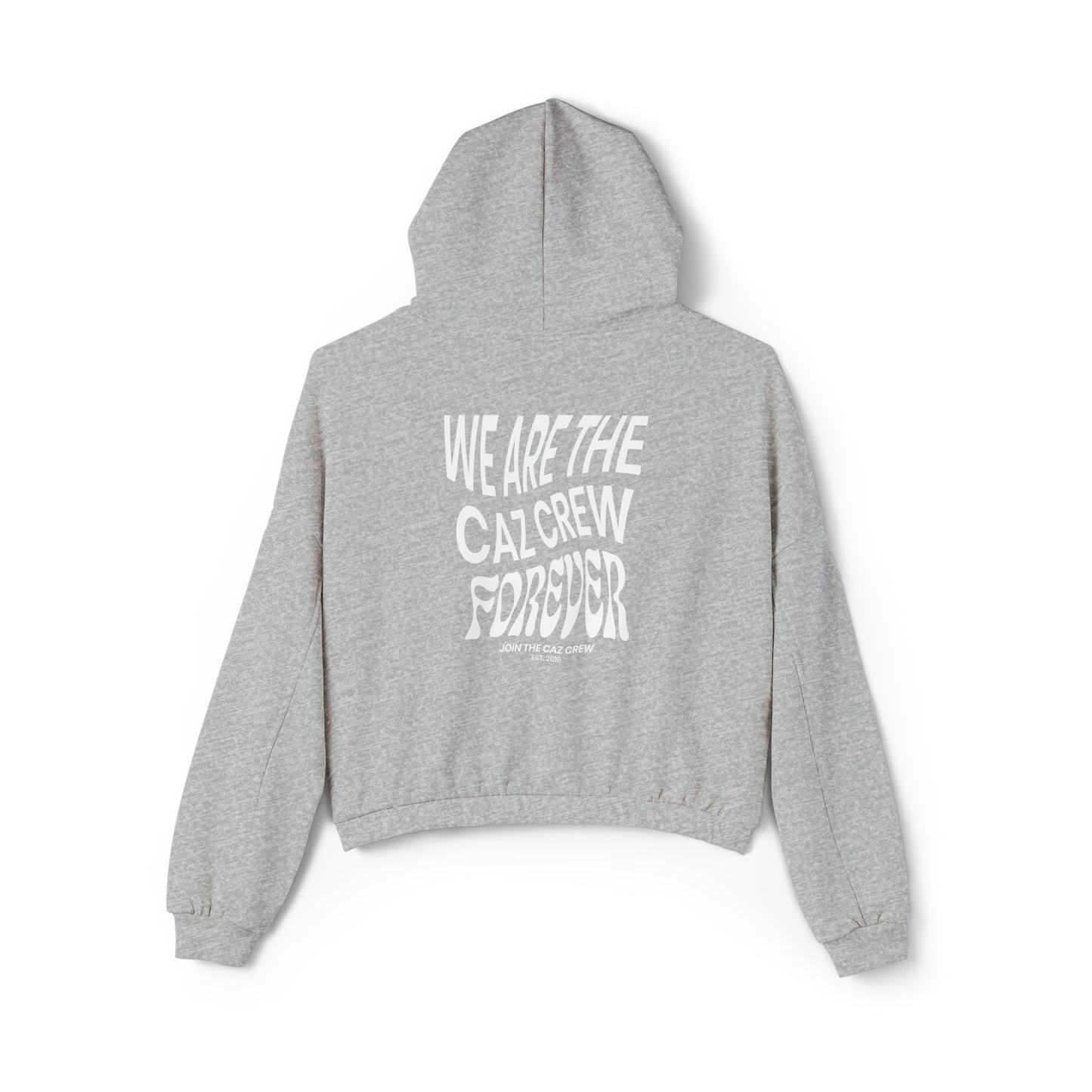 CAZCREW Forever Cinched Bottom Hoodie