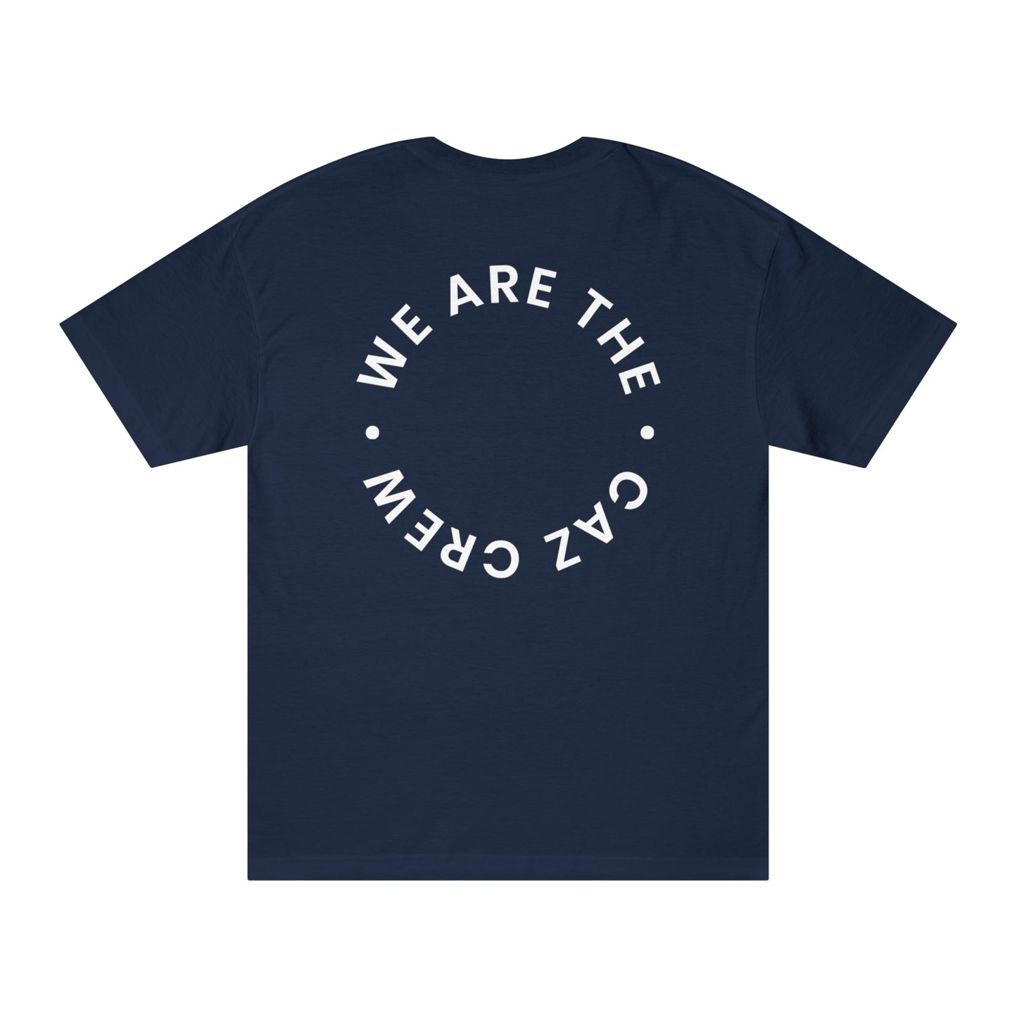 We are the CAZ CREW Tee