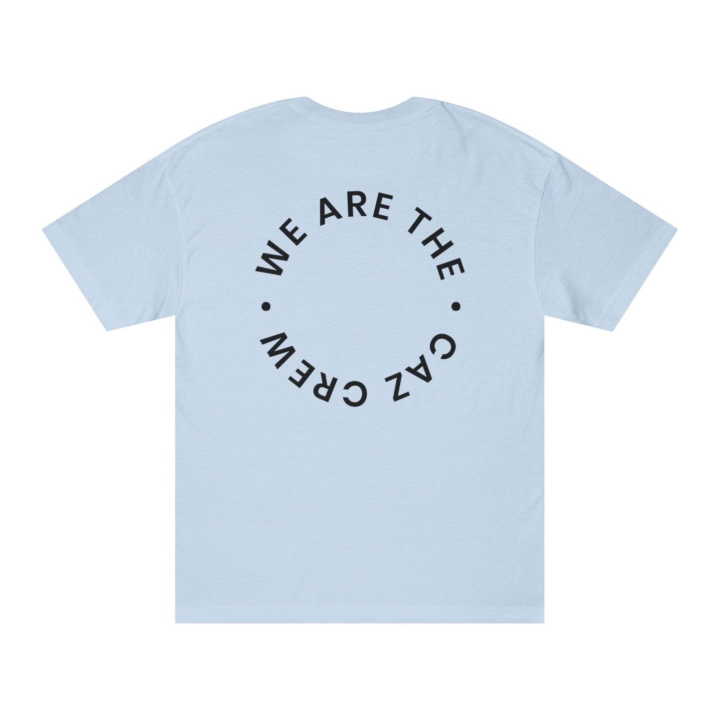 We are the CAZ CREW Tee