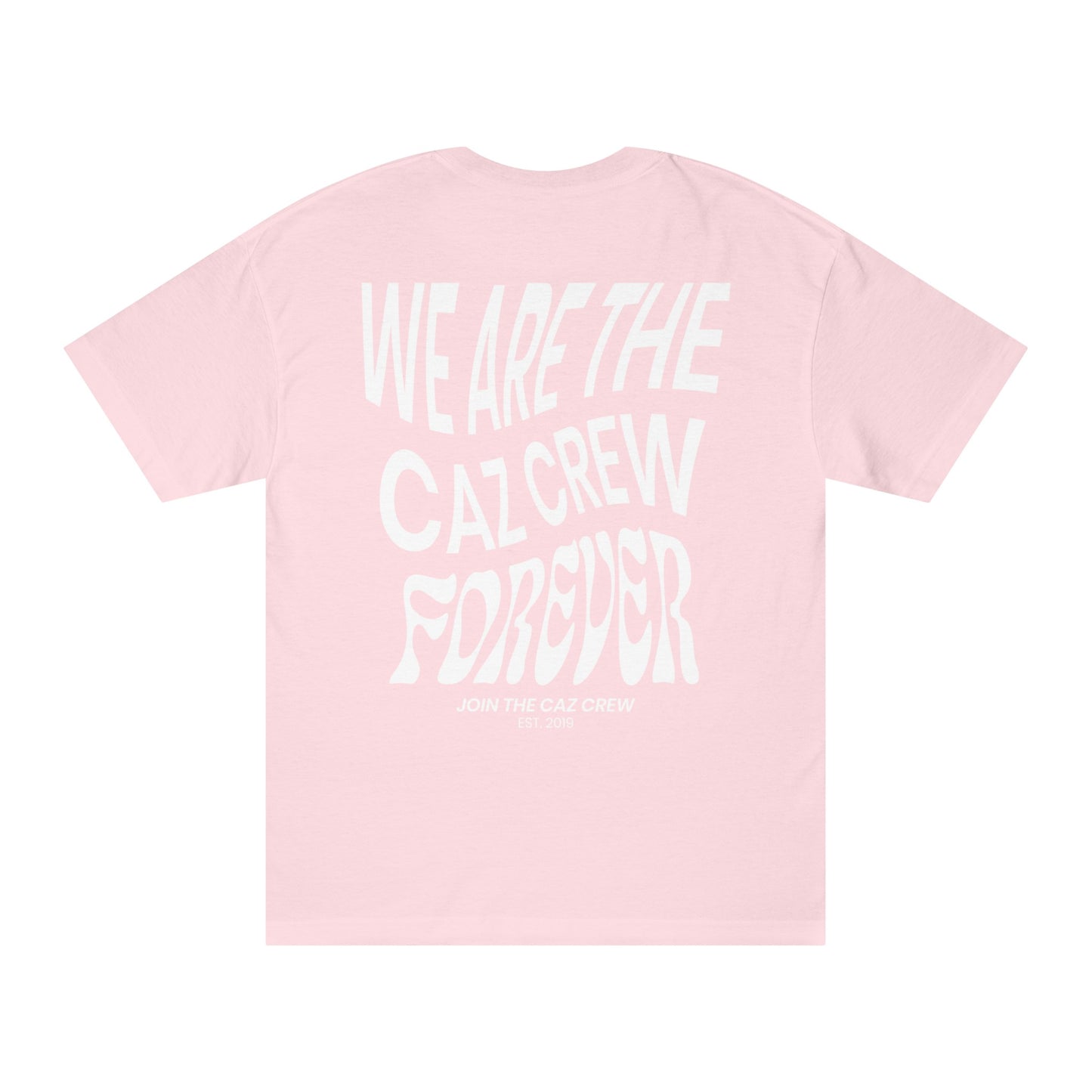 CAZCREW Forever Tee