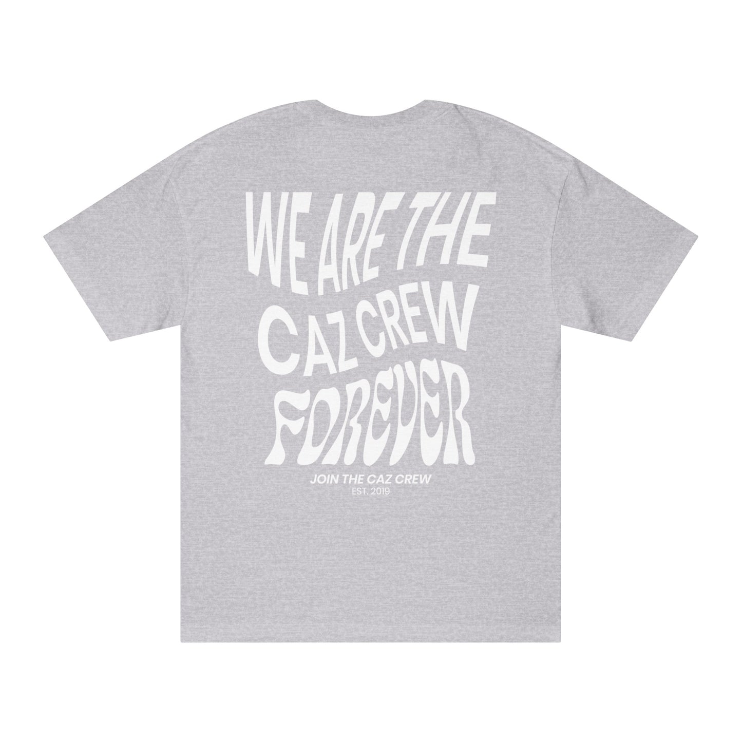 CAZCREW Forever Tee