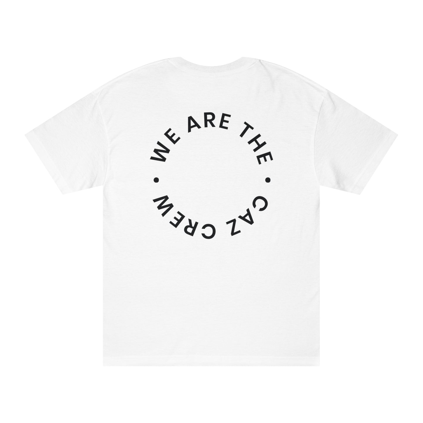 We are the CAZ CREW Tee