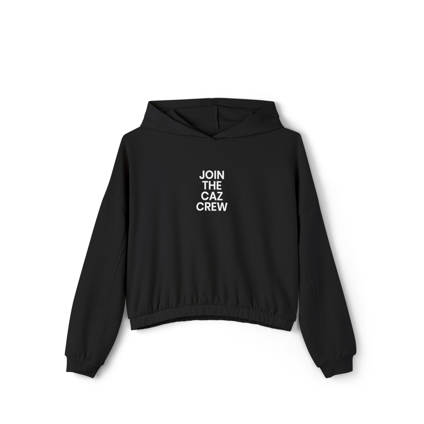 Join the CAZ Crew Cinched Bottom Hoodie