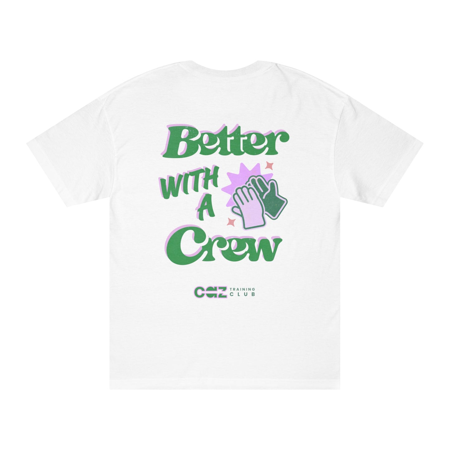 Better with a Crew Pop Tee