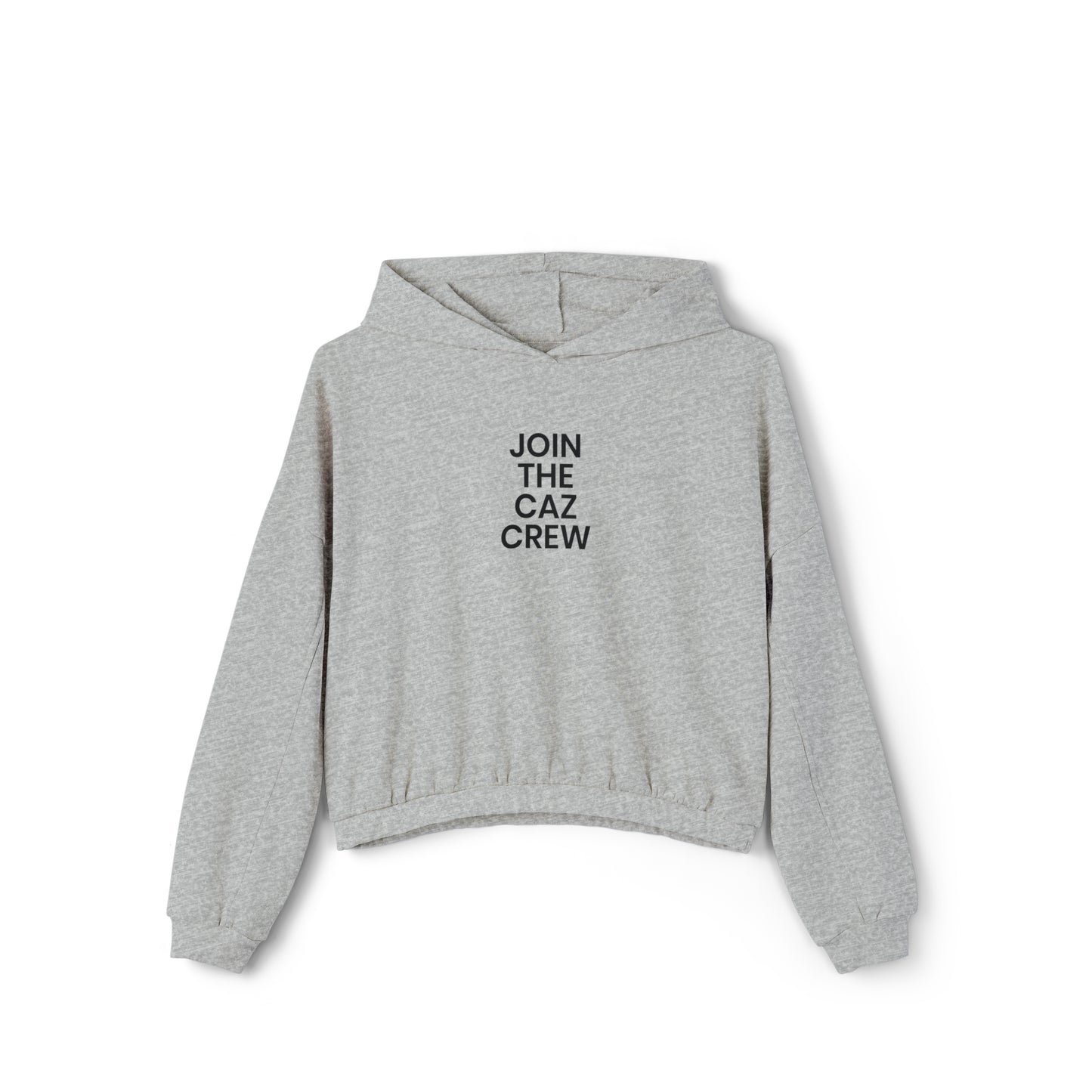 Join the CAZ Crew Cinched Bottom Hoodie