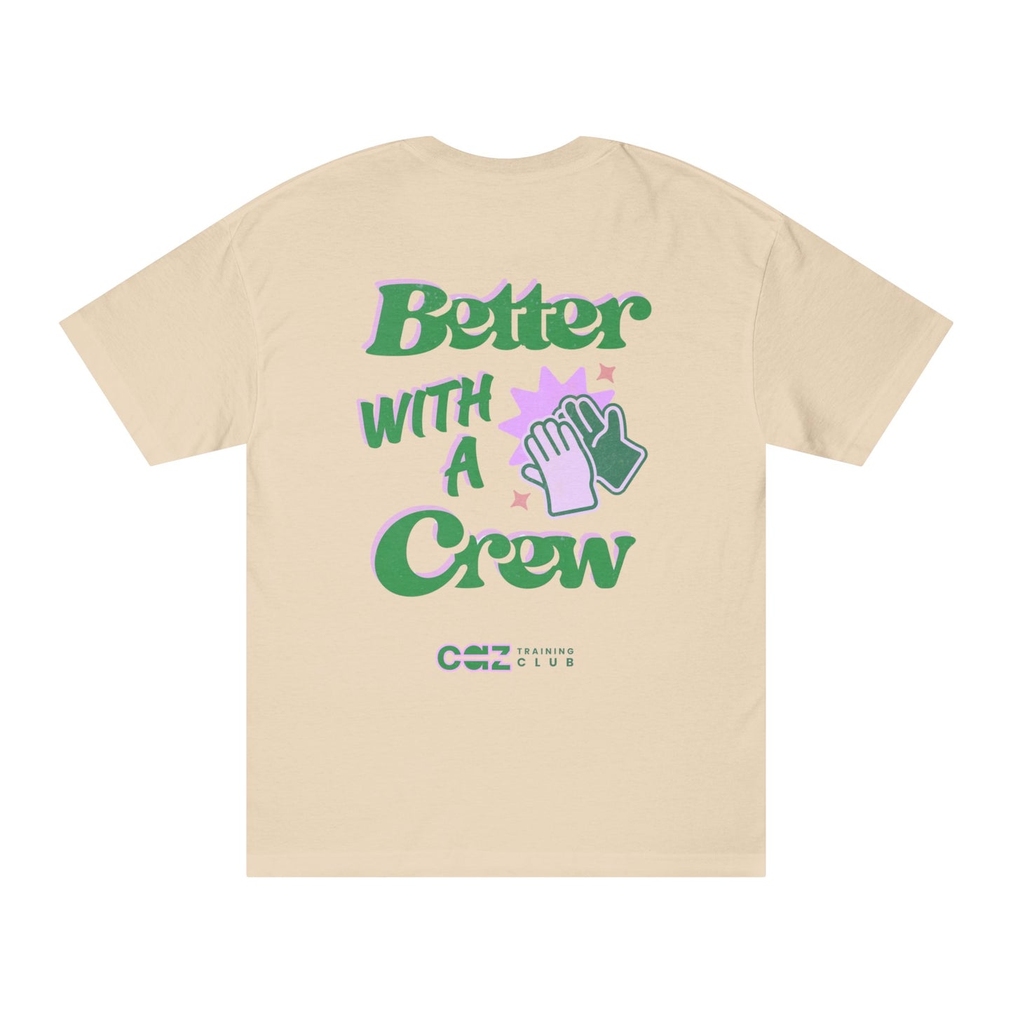 Better with a Crew Pop Tee