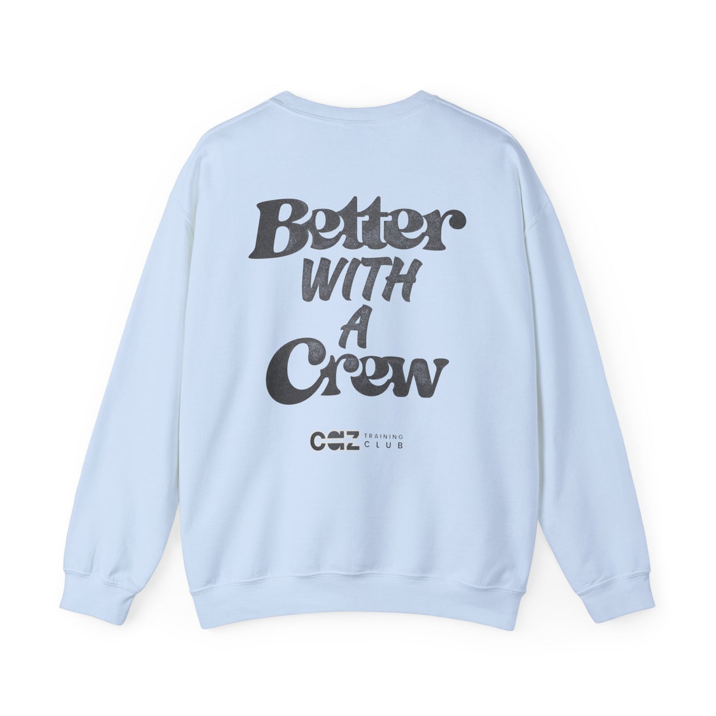 Better with a Crewneck