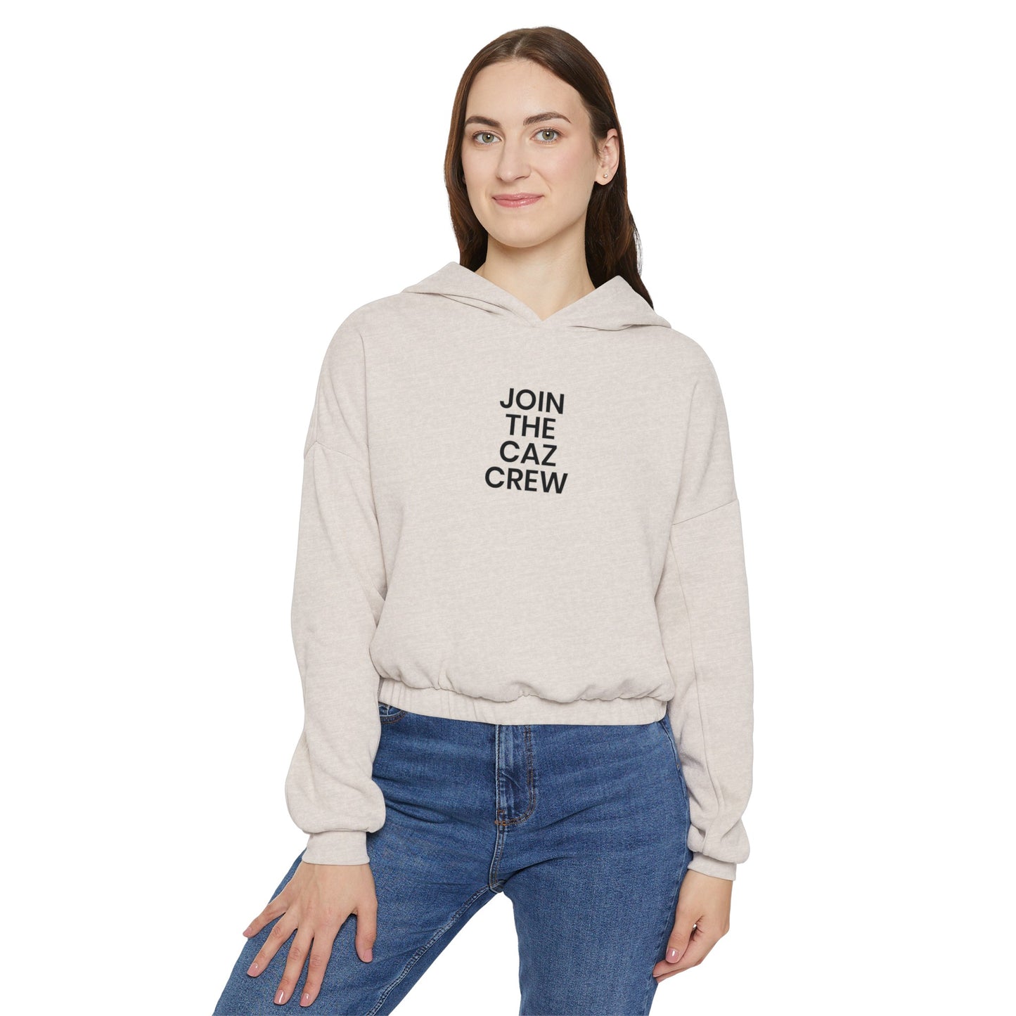 Join the CAZ Crew Cinched Bottom Hoodie