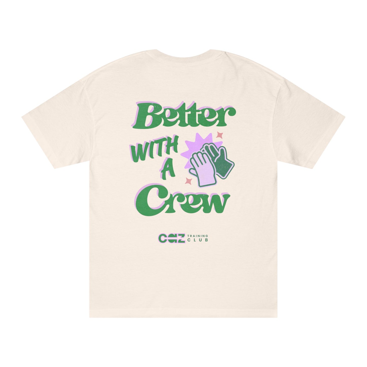 Better with a Crew Pop Tee